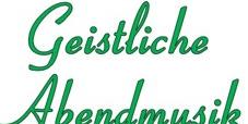 Geistliche Abendmusik